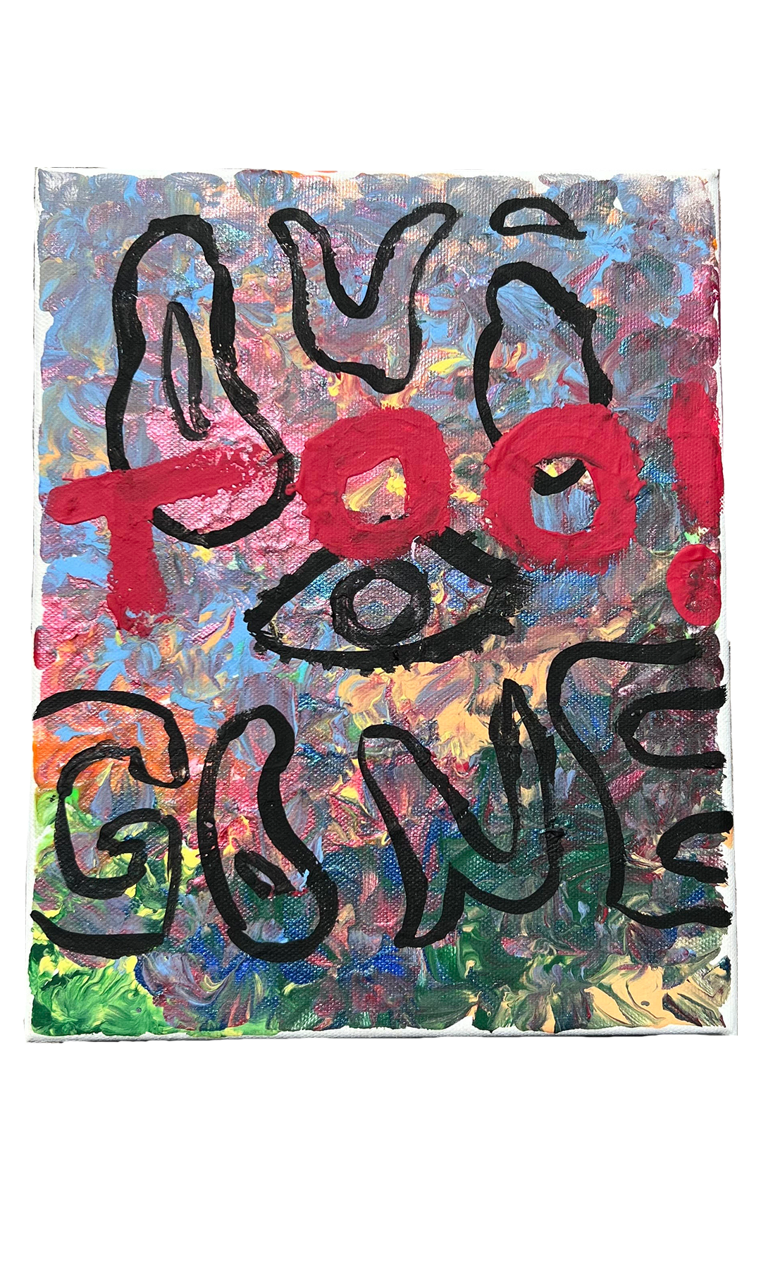 1 of 1 “Oui TOO! Gone” Painting
